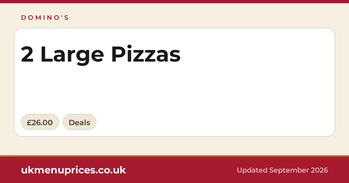 Domino's 2 Large Pizzas