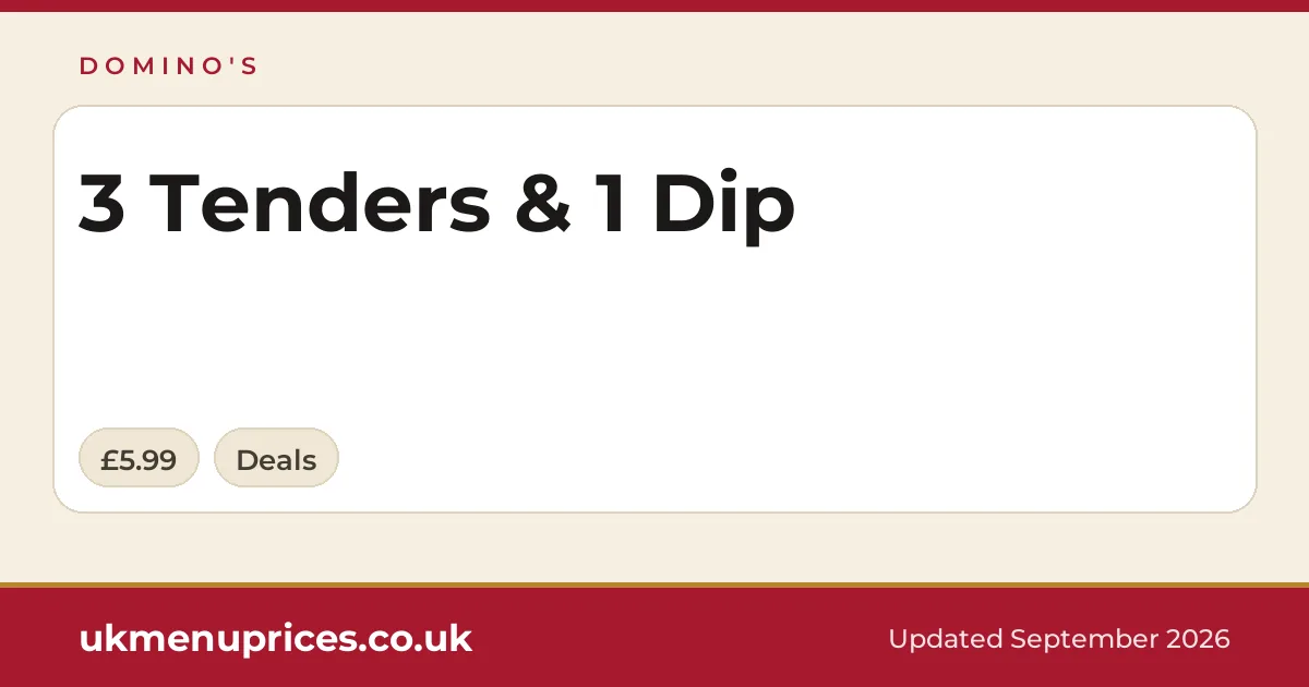 Domino's 3 Tenders & 1 Dip