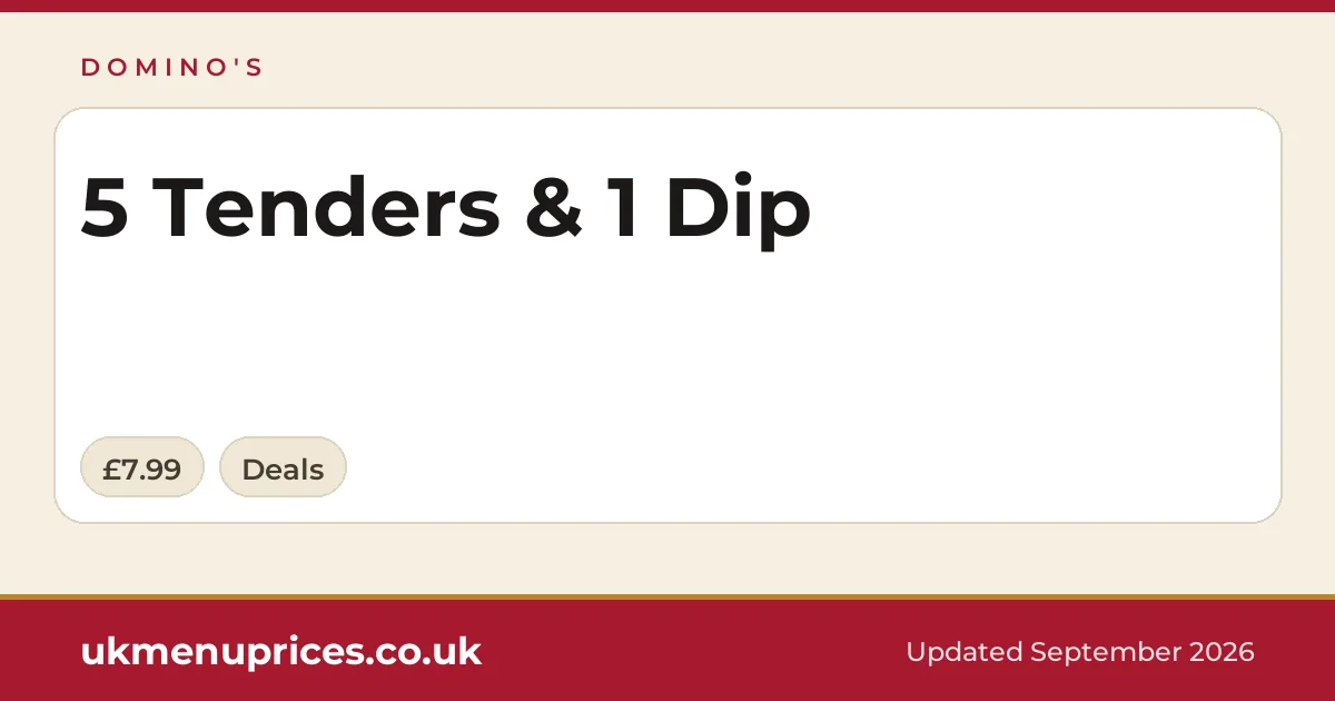 Domino's 5 Tenders & 1 Dip