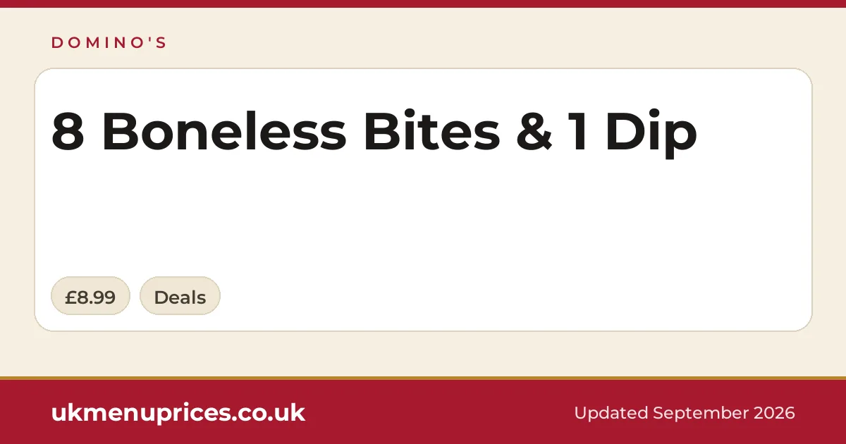 Domino's 8 Boneless Bites & 1 Dip