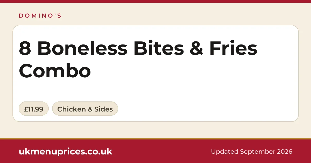 Domino's 8 Boneless Bites & Fries Combo