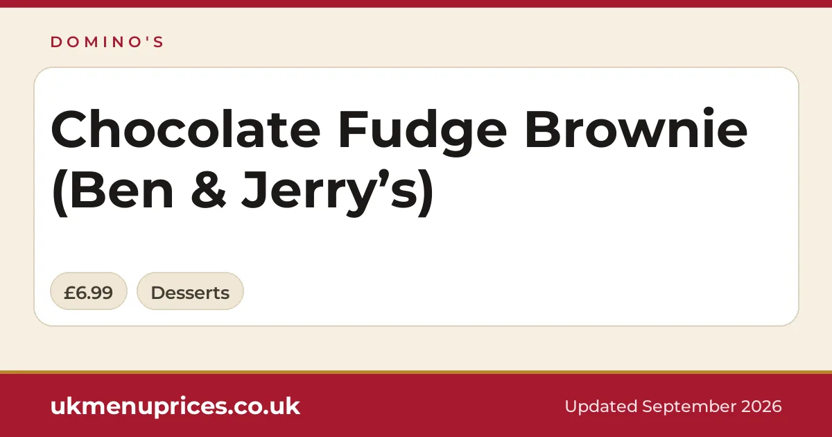 Domino's Chocolate Fudge Brownie (Ben & Jerry’s)