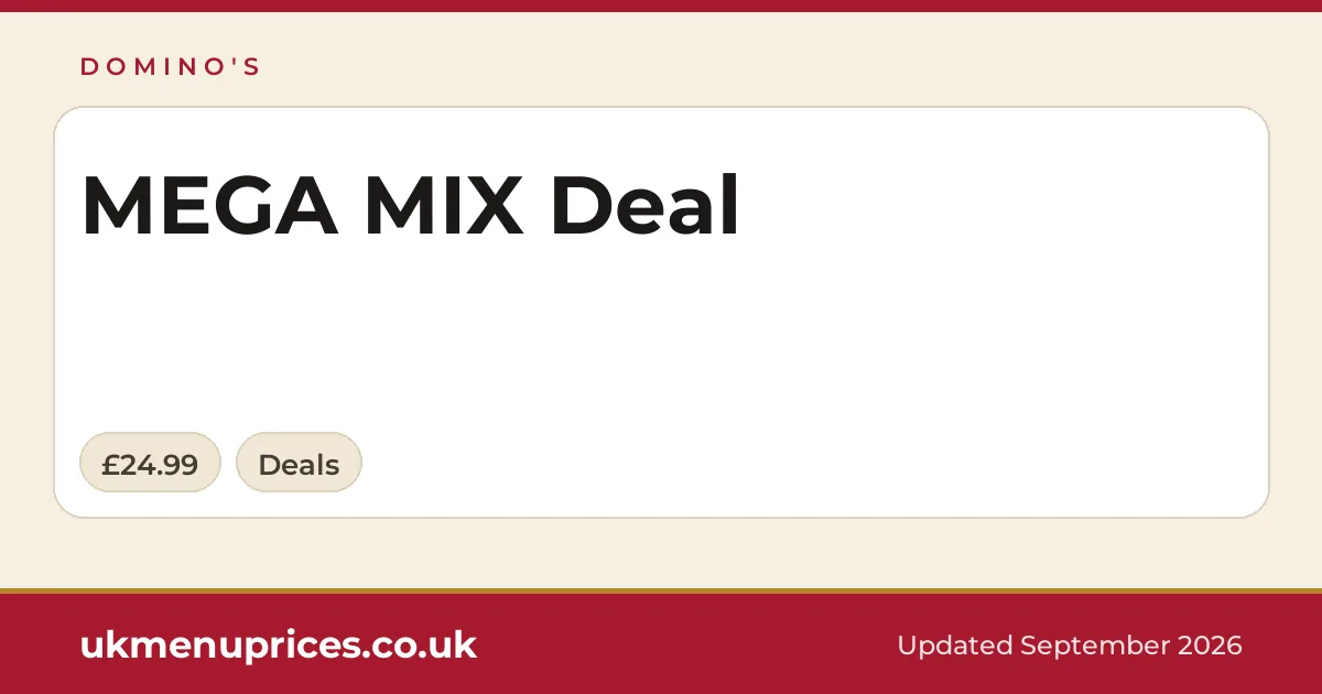 Domino's MEGA MIX Deal