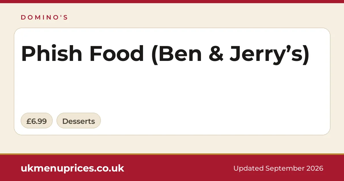 Domino's Phish Food (Ben & Jerry’s)