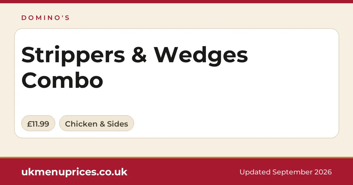 Domino's Strippers & Wedges Combo