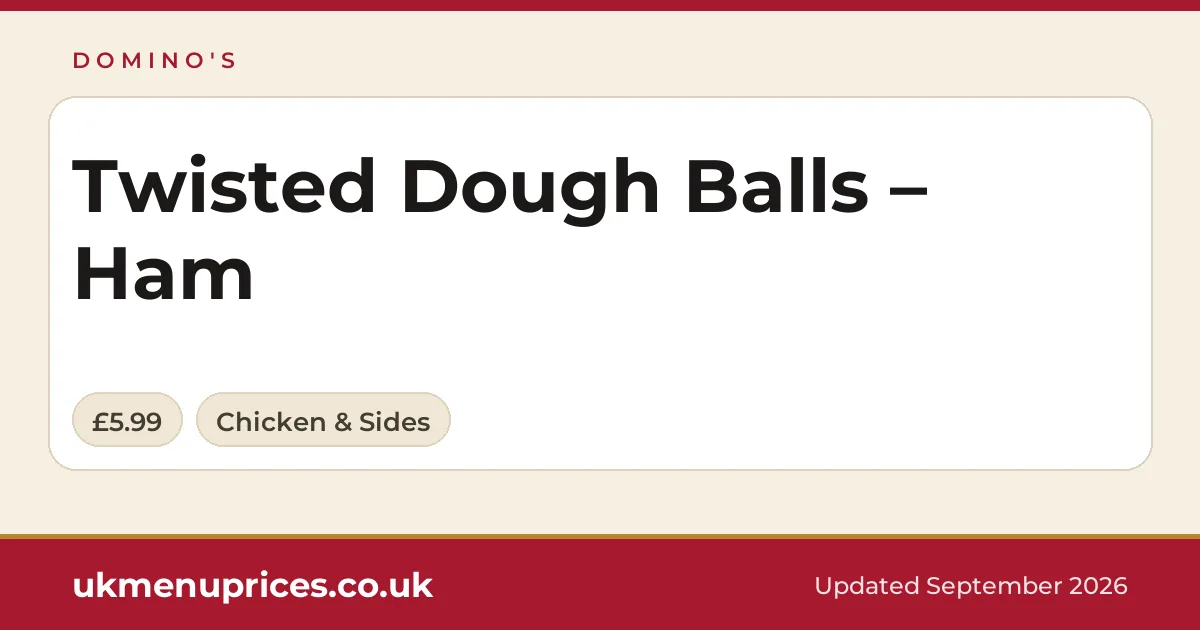 Domino's Twisted Dough Balls – Ham