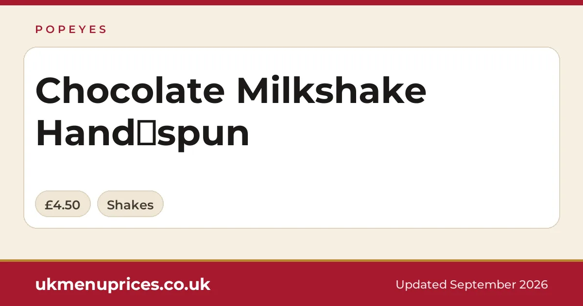 Popeyes Chocolate Milkshake Hand‑spun