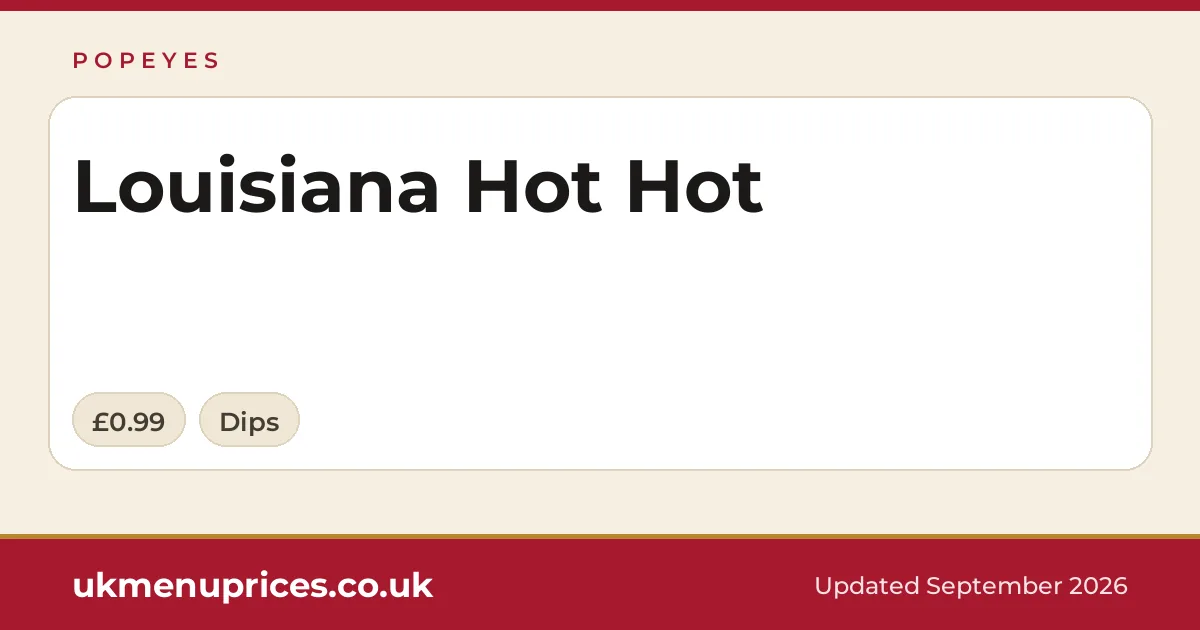 Popeyes Louisiana Hot Hot