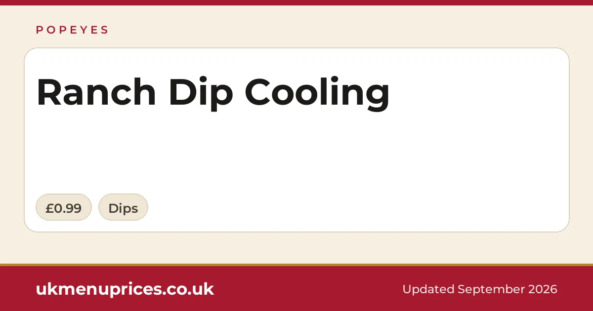 Popeyes Ranch Dip Cooling
