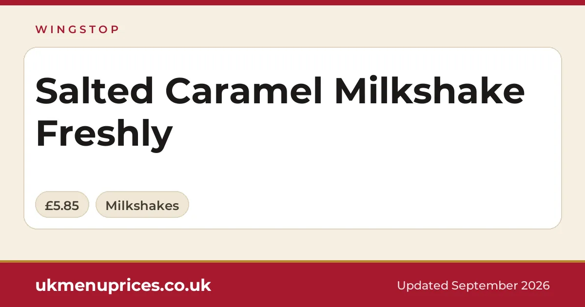 Wingstop Salted Caramel Milkshake Freshly